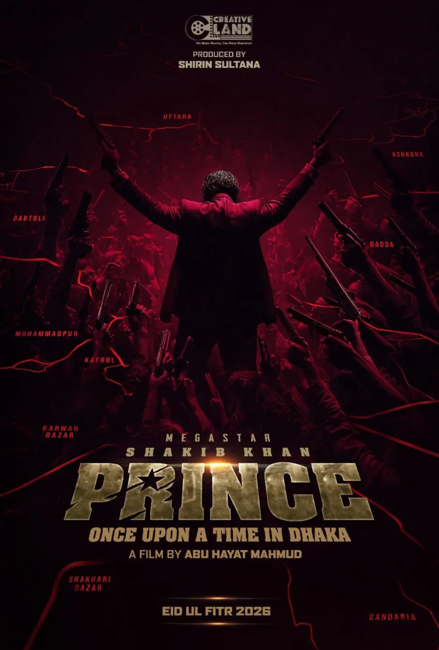 শাকিব খানের নতুন সিনেমা “Prince: Once Upon a Time in Dhaka” আসছে ঈদে